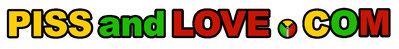 Piss and love .com.jpg